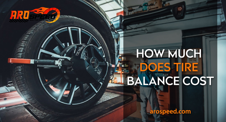 How Much Does Tire Balance Cost