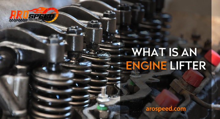 What Is an Engine Lifter