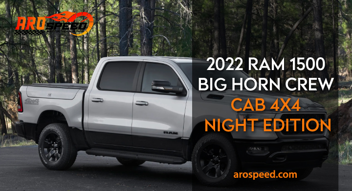 2022 Ram 1500 Big Horn Crew Cab 4×4 Night Edition