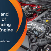 Pros and Cons of Replacing Car Engine